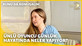 teve2'de Bunu da Konuşalım | Ünlü Oyuncu Yeşim Gül Bizlerle