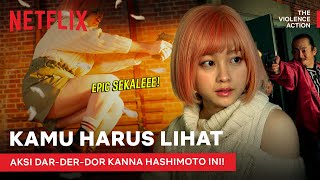 Harus Liat Aksi Kana Hashimoto Bantai 1 Geng Preman The Violence Action Clip