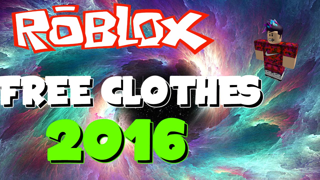 ROBLOX How to get FREE clothes 2016 - YouTube