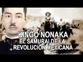 Kingo Nonaka – El Samurái de la Revolución Mexicana