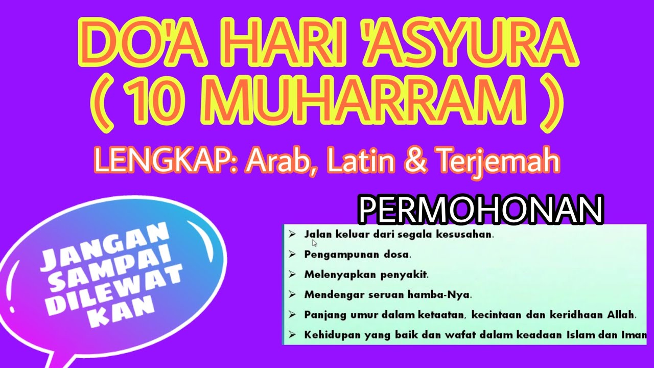 Doa Hari Asyura 10 Muharram 1442 H Ada 6 Permohonan Penting Lengkap Dgn Arab Latin Terjemah Youtube