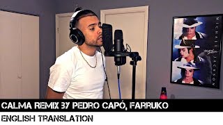 Calma Remix by Pedro Capó, Farruko (ENGLISH TRANSLATION) chords