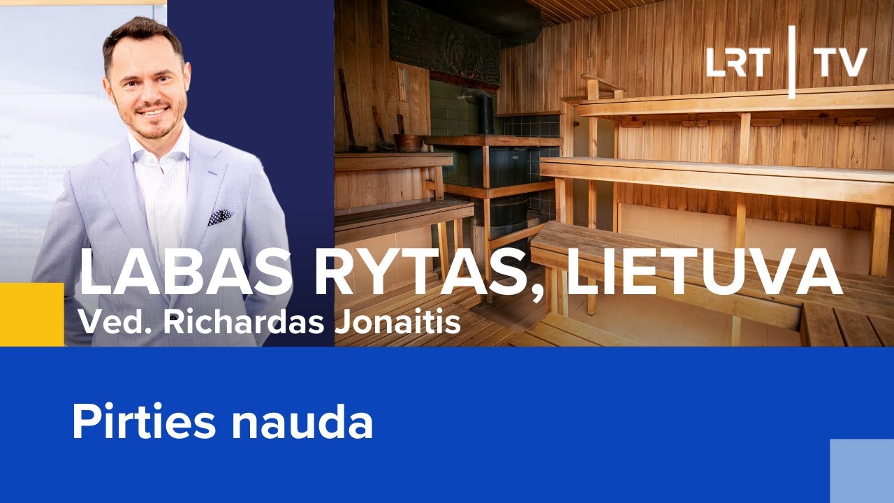 Pirties nauda | Labas rytas, Lietuva 2023-09-16 - YouTube
