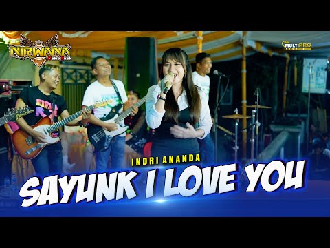 SAYUNK I LOVE YOU ( pargoy ) - Indri Ananda - OM NIRWANA COMEBACK Live karanganyar SOLO