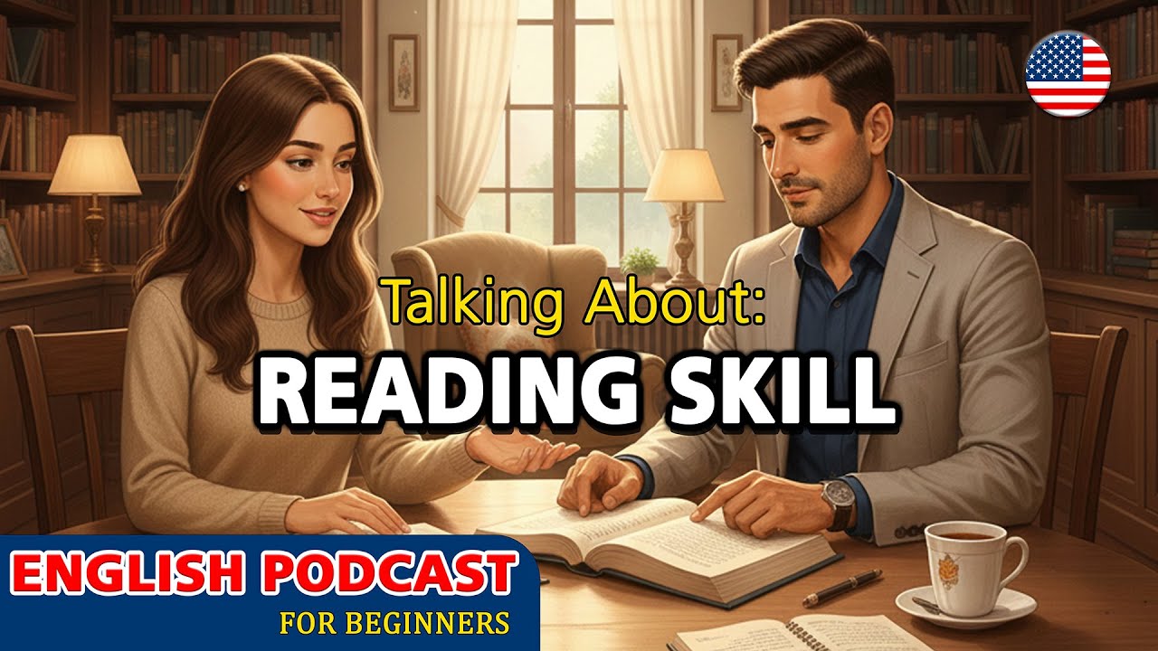 How to improve your reading skills in English | English Conversation | (Beginner–Intermediate)