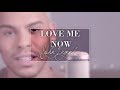 Love Me Now | John Legend (Daniel Loeillot cover)