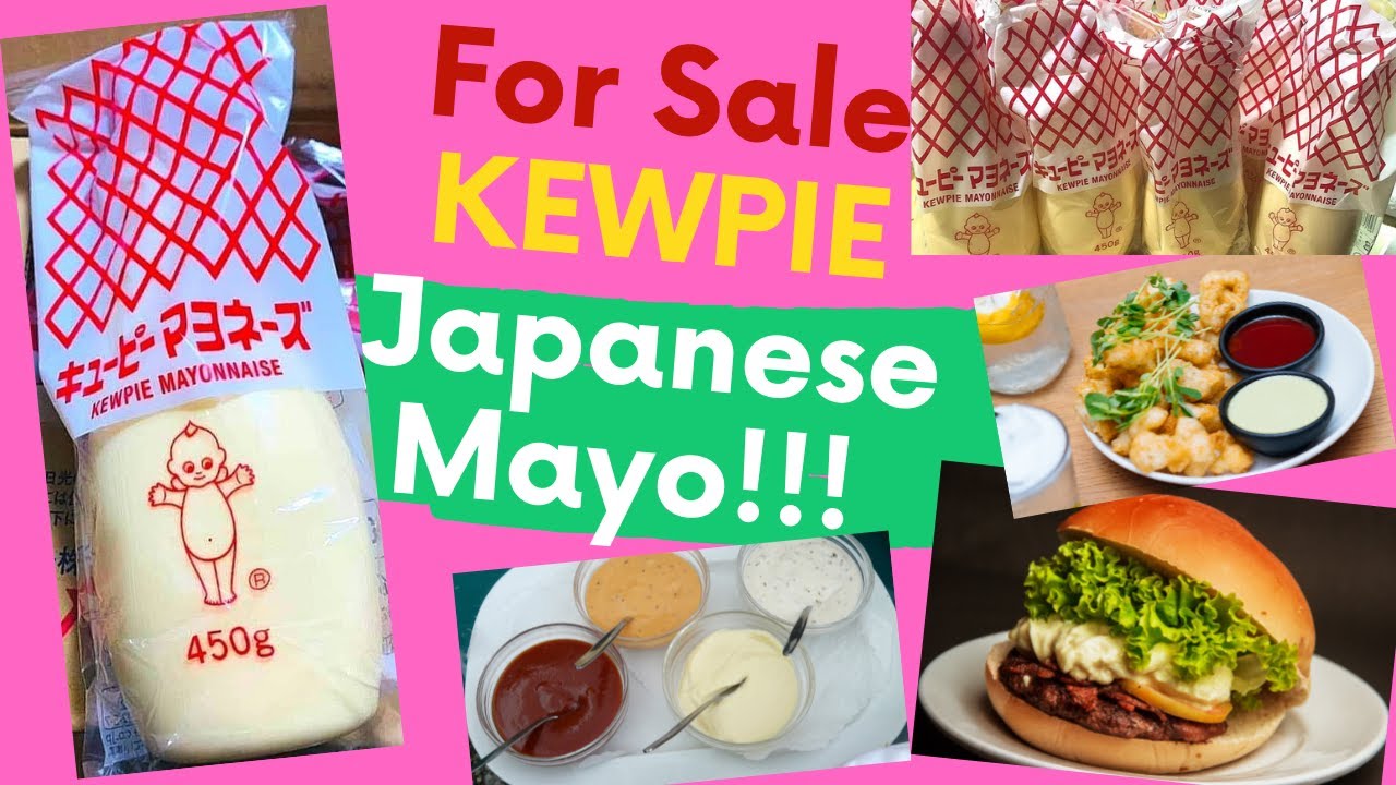 FOR SALE!!! KEWPIE JAPANESE MAYO Korean Chowprince Mnl YouTube