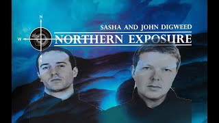 Sasha &amp; John Digweed • Northern Exposure • North &amp; South • Disc 1 &amp; 2 • FULL MIX