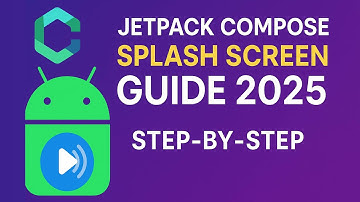 Jetpack Compose Splash Screen Guide 2025: Animation Step‑by‑Step