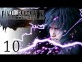 Final Fantasy XV #10 | LE DIEU DE LA FOUDRE