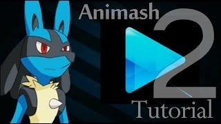 Animash Tutorial #2