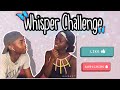 Whisper Challenge| ft Javon