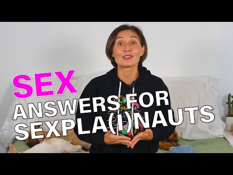 Sex Answers for Sexpla(i)nauts Sex Answers for Sexpla(i)nauts