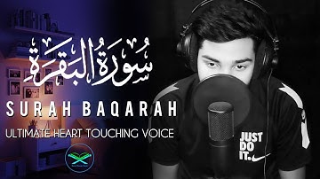 SURAH AL BAQARAH Full (سورة البقره) ULTIMATE HEART RELAXING VOICE | QURAN TILAWATE SHANTI