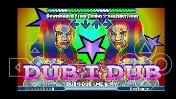 [DDR 2ndMix] DUB-I-DUB - Me & My | Zenius-i-vanisher.com vs. stepmaniaonline.net [PSPRevolution] 1/2