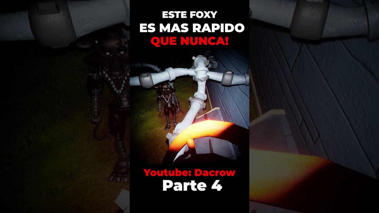 Este FOXY Es Más Rápido Que NUNCA! | Parte 4 