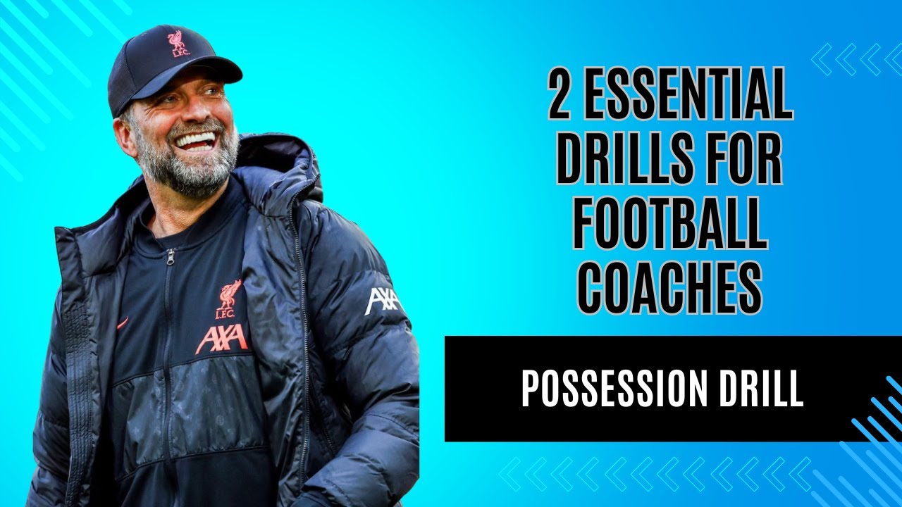 How to Train Possession Like a Pro – 2 Essential Drills for Football ...