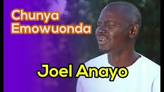 Chunya Emawuonda Anayo [  Audio]