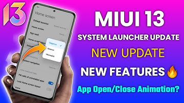 New MIUI 13 Alpha System Launcher Enable Animation Rate Of Opening/Closing The Application