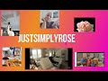 Welcome to the justsimplyrose channel