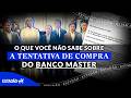 Tentativa de compra do Master envolveu sheik árabe, Temer e até CPF de Renzo Gracie