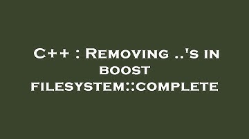 C++ : Removing ..