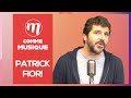 PATRICK FIORI : SES MEILLEURS ET PIRES SOUVENIRS SUR SCÉNE - M COMME MUSIQUE 🔴