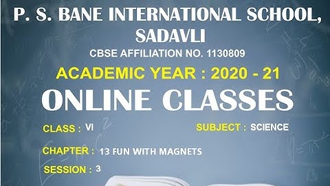 CLASS 6 SCIENCE CHAPTER 13 FUN WITH MAGNETS SESSION 3