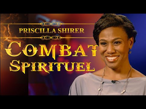 COMBAT SPIRITUEL | Priscilla Shirer en francais | Traduction Maryline Orcel