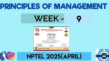 Principles Of Management | Week 9 Assignment Solution Answers 2025(April) | NPTEL | SWAYAM |