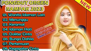 Pongdut Orgen Rampak Dangdut Lawas Full Album Tanpa Iklan - Wanita Idaman Lain