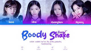 Bunny.T [바니티] — 'BODY SHAKE Color Coded Lyrics (HanIRomIEng) by pinky peachy