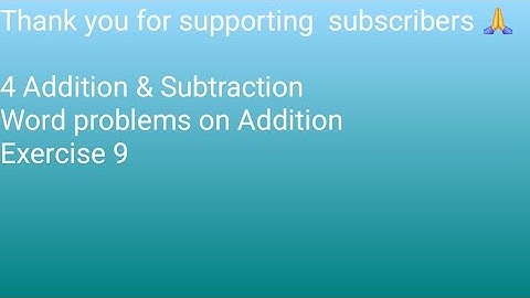 Grade 4 Maths lesson 4 Addition & Subtraction ,Word Problems on Addition Exercise 9