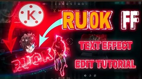 How To Edit Like Ruok FF Text Effect// Kinemaster Animation Tutorail/ Free Fire Video Editing