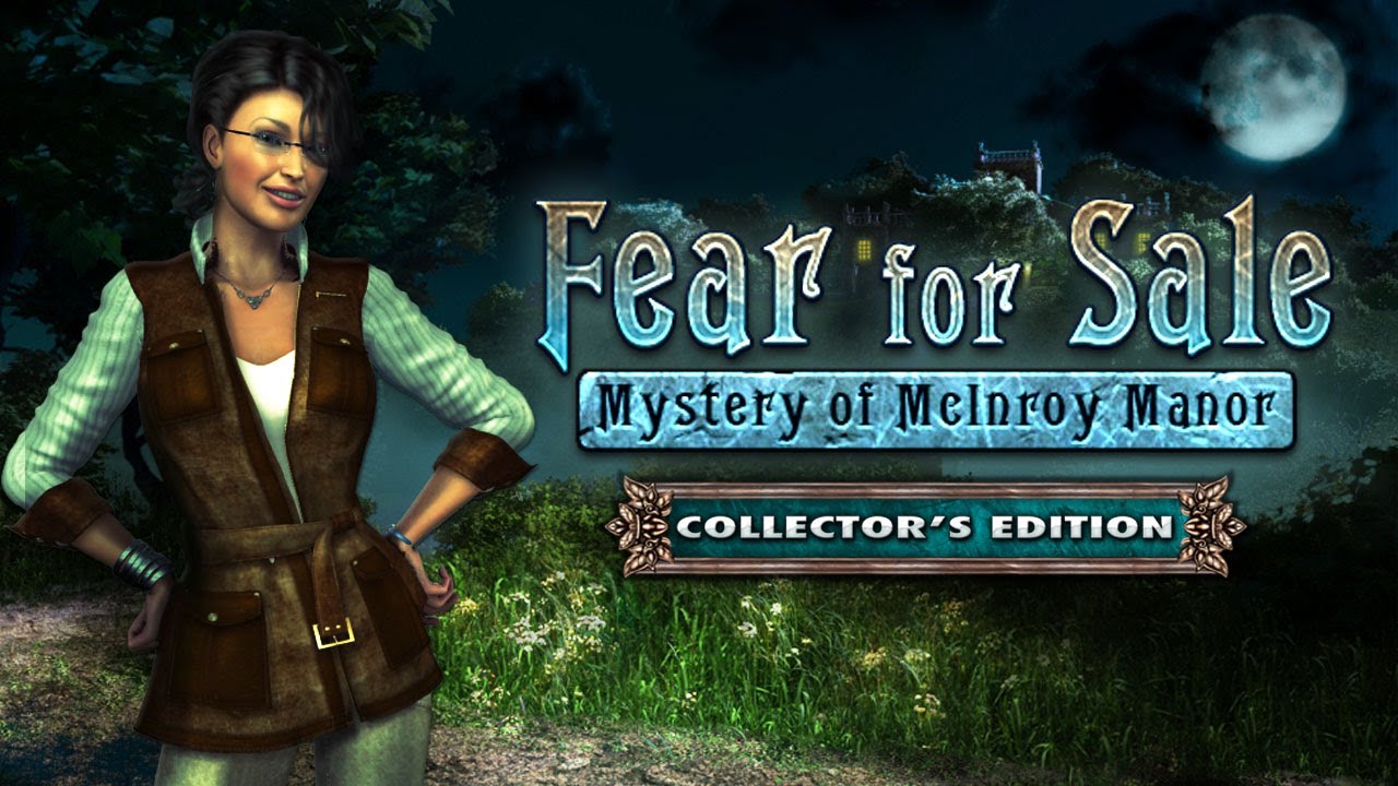 Fear for sale the mysteryof mcinroy manor ce