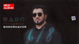 Saro Tovmasyan - Shnorhavor ( Album  «6/8» )