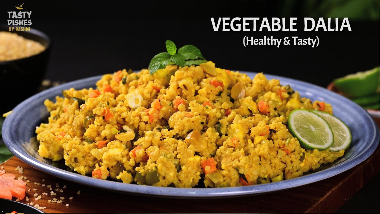 Healthy Vegetable Dalia Simple OnePot Vegetable Dalia Tasty & Nutritious Broken Wheat
