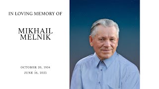 Mikhail Melnik || Memorial Service || 06.25.2023