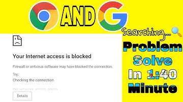 Your Internet Access Is Blocked Google Chrome Problem Solution In 2 Minute Solve @tech_support2.0