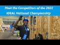 Meet the Competitors of the 2022 IDEAL National Championship, Pros and Apprentices