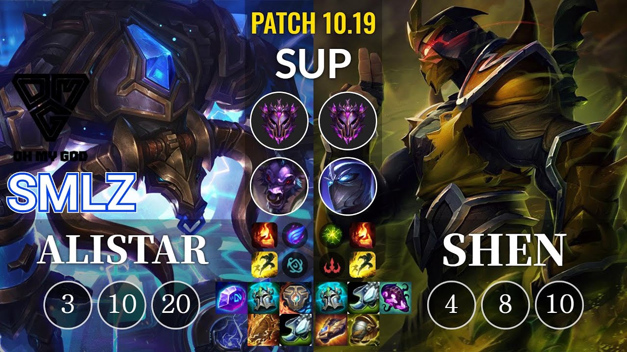 OMG Smlz Alistar vs Shen Sup - KR Patch 10.19