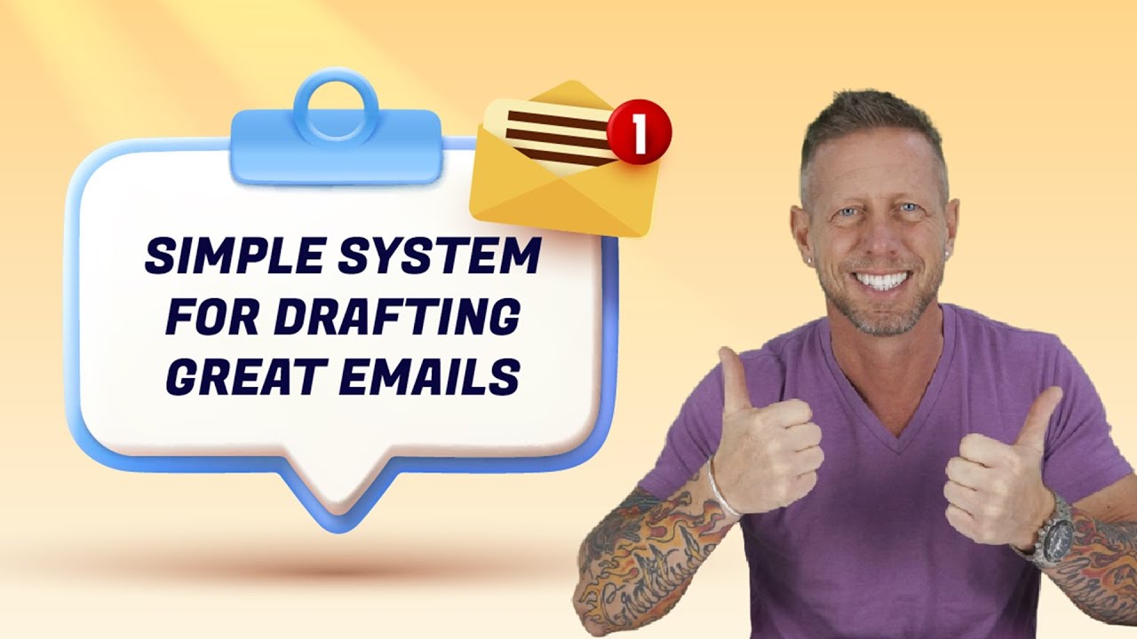 Simple System for Drafting Great Emails