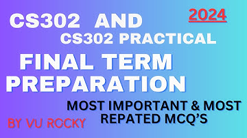 CS302 & CS302 Practical Final Term Preparation || Digital Logic Design Theory & Practical Mcq