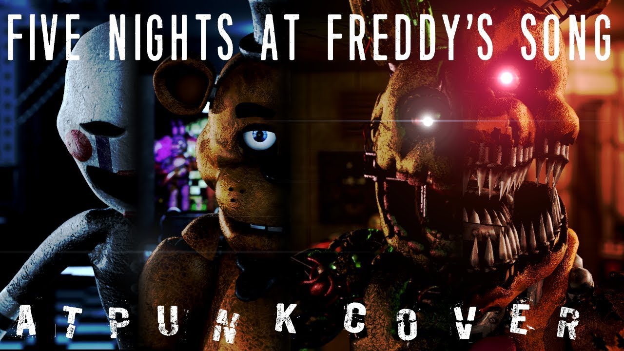 C4DFNaF Five Nights At Freddys Song Cover By Atpunk  Crikay8