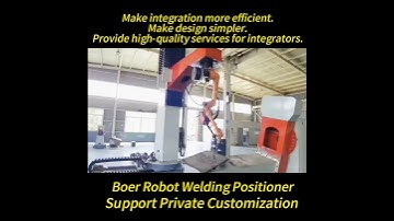 Boer Robot Welding Positioner ,Support Private Customization #BOERrobot #weldingrobot