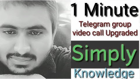 Telegram Group Video Call Capacity Upgraded to 1,000 Viewers