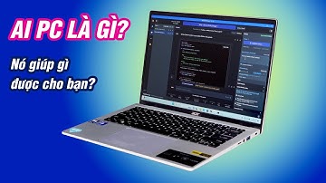 AI PC có hữu ích không hay chỉ để làm màu? NPU, GPU xài như nào? Một ví dụ với Acer Swift Go 14