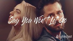 James Arthur - Say You Wonât Let Go ringtone | English ringtones formai mp3 & m4r - Durasi: 0:32. James Arthur - Say You Wonât Let Go ringtone | English ringtones formai mp3 & m4r - Durasi: 0:32.