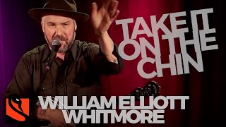 Take It on the Chin | William Elliott Whitmore