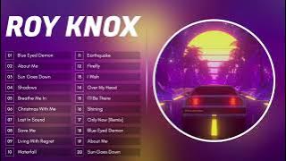Top 20 Songs of ROY KNOX 2021 - ROY KNOX Mega Mix
